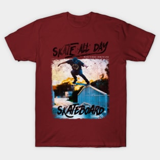 SKATE ALL DAY #1 T-Shirt